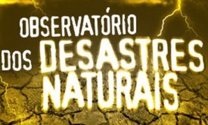 Novos dados são publicados no Observatório dos Desastres