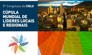 Confederação convida gestores municipais brasileiros para congresso da CGLU