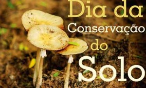 Dia Nacional de Conservação do Solo é lembrado nesta sexta-feira, 15 de abril