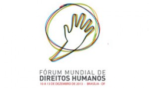 Confederação acompanha Fórum Mundial de Direitos Humanos