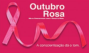 Campanha Outubro Rosa contra o câncer de mama começa nesta quarta-feira, dia 1.º