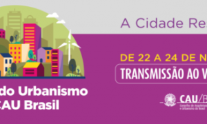 Dia Mundial do Urbanismo é celebrado nesta segunda-feira; gestores podem participar de evento para debater o tema