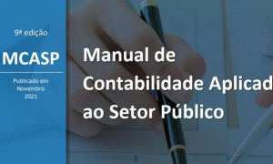 STN publica 9ª edição do Manual de Contabilidade Aplicada ao Setor Público para 2022