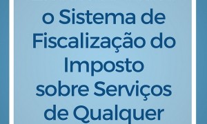 Entidade convida gestores para apresentação do sistema de fiscalização do ISS