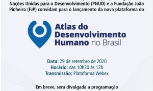 Com dados e ranking municipal, novo Atlas de Desenvolvimento Humano será lançado na terça-feira (29)