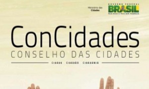 Confederação vai debater políticas urbanas em reunião extraordinária do Conselho das Cidades