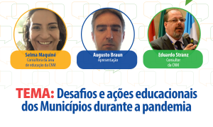 Bate-Papo com a CNM apresenta desafios e ações educacionais durante a pandemia