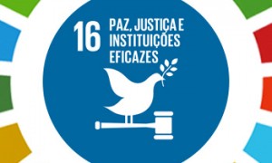 Conheça o ODS 16: Paz, Justiça e Instituições Fortes