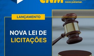 Nova Lei de Licitações será tema dos Seminários Técnicos da CNM nos dias 11 e 12 de novembro