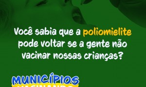 Livre há 33 anos da pólio, Brasil enfrenta risco de reintrodução da doença; veja dicas da campanha de vacinação da CNM